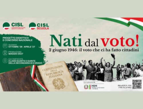 “Nati dal voto! 2 giugno 1946: il voto che ci ha fatto cittadini”. Un progetto didattico nazionale di CISL e CISL Scuola